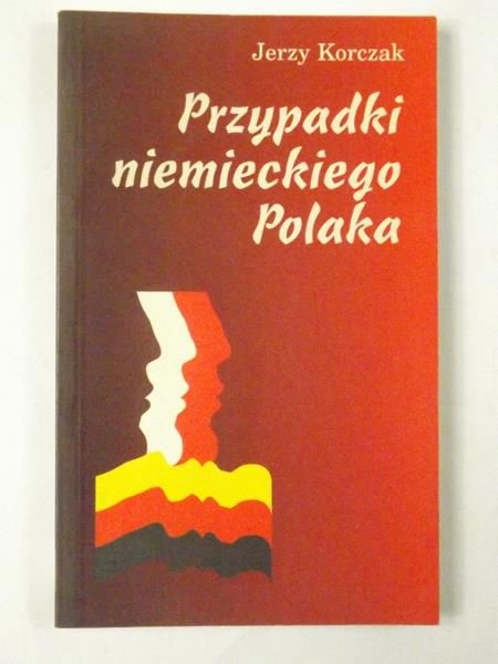 Przypadki niemieckiego Polaka