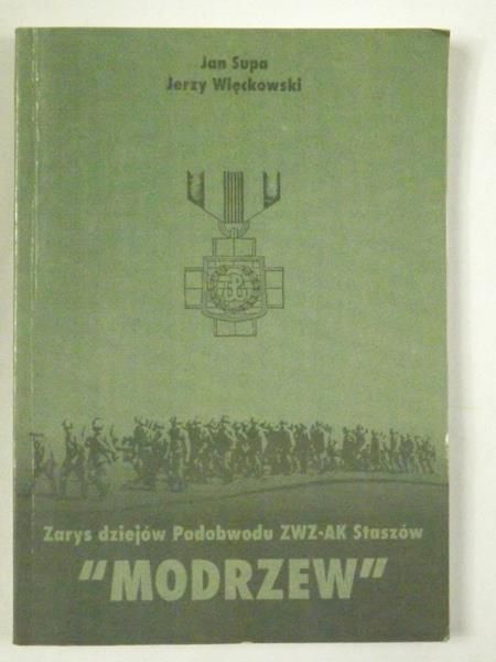 "Modrzew". Zarys dziejów Podobwodu ZWZ-AK Staszów