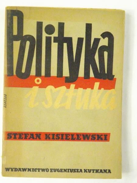 Kisielewski Stefan - Polityka i sztuka, 1949 r.