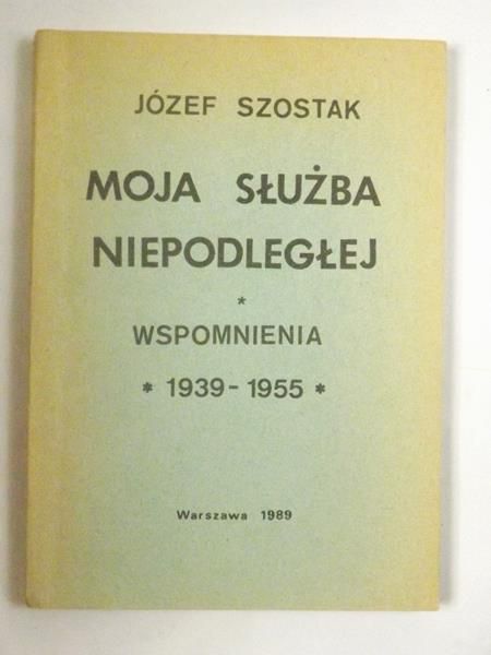 Moja służba niepodległej