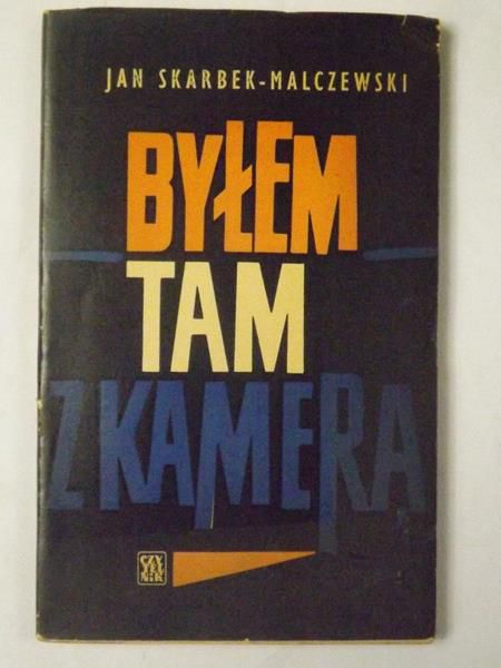 Byłem tam z kamera