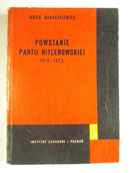 Powstanie partii hitlerowskiej