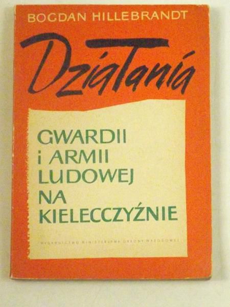 Działania Gwardii i Armii Ludowej na Kielecczyźnie