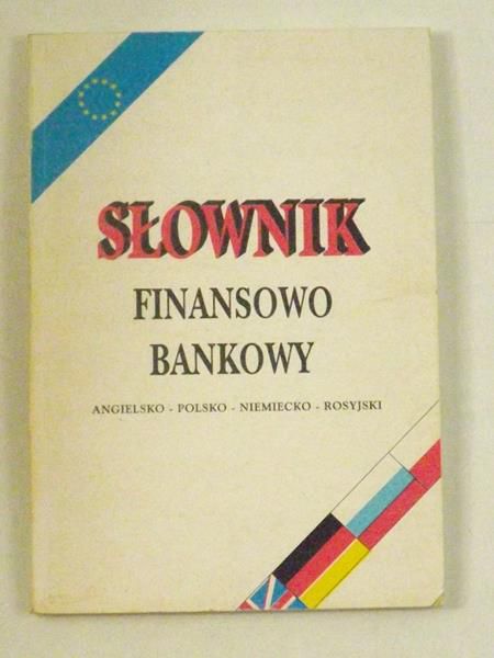 Słownik finansowo-bankowy angielsko-polsko-niemiecko-rosyjski