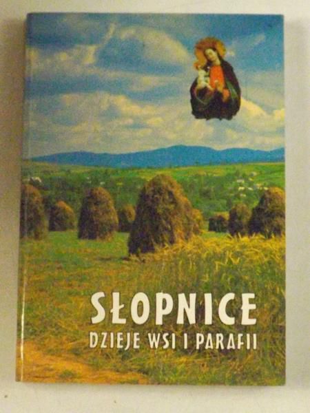 Słopnice. Dzieje wsi i parafii