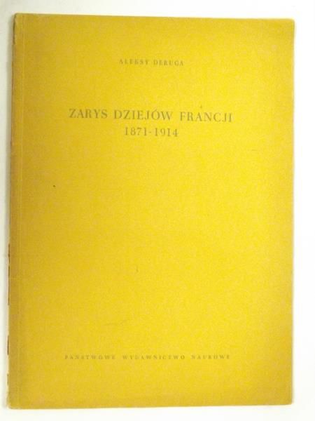Zarys dziejów Francji 1871-1914