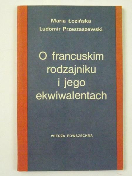 O francuskim rodzajniku i jego ekwiwalentach