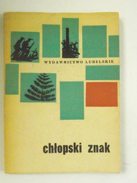 Hirsz Zbigniew Jerzy (oprac.) - Chłopski znak