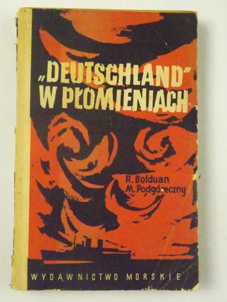 "Deutschland" w płomieniach