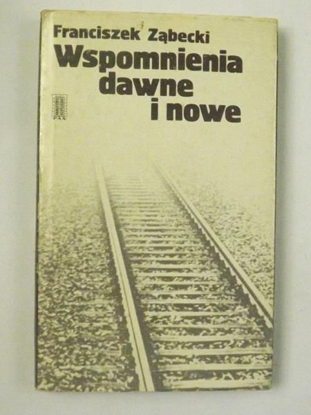 Wspomnienia dawne i nowe