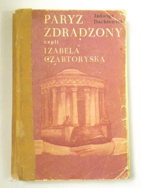 Paryż zdradzony, czyli Izabela Czartoryska