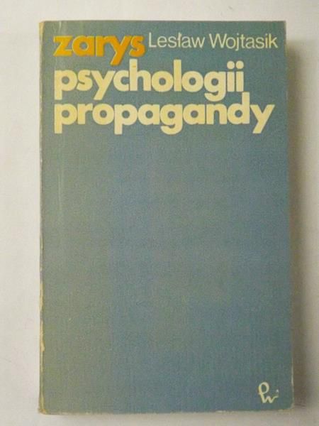 Zarys psychologii propagandy