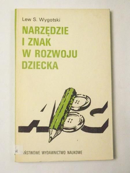 Narzędzie i znak w rozwoju dziecka