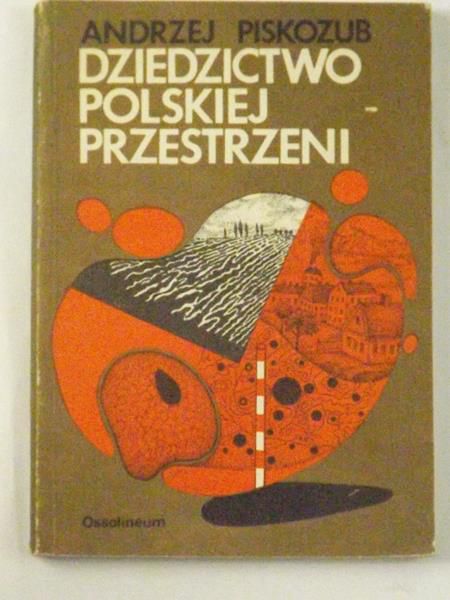 Dziedzictwo polskiej przestrzeni