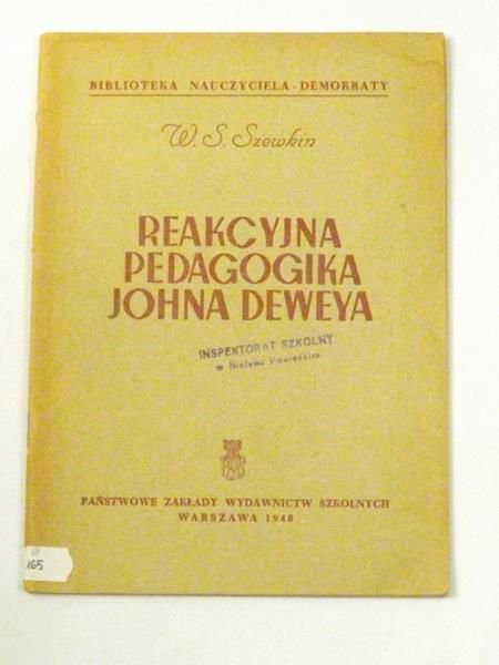 Reakcyjna pedagogika Johna Deweya, 1948 r.
