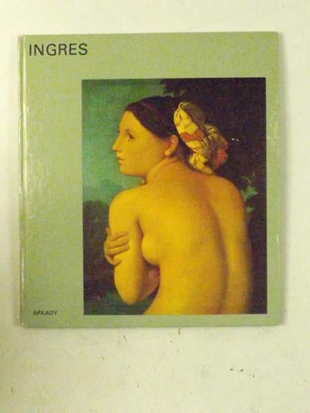 Dominique Ingres,  - W kręgu sztuki