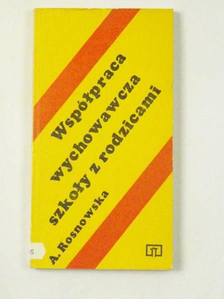 Współpraca wychowawcza szkoły z rodzicami