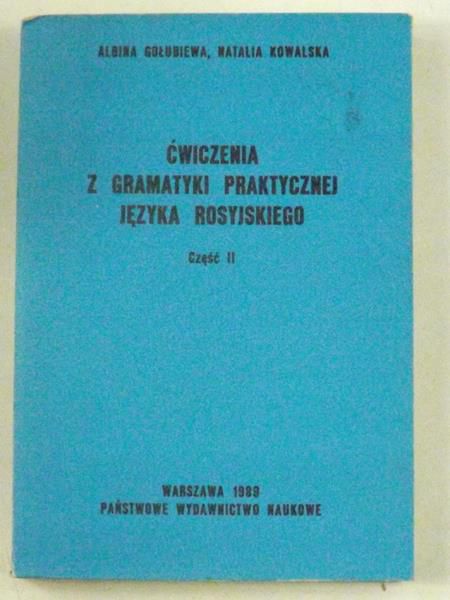 Ćwiczenia z gramatyki praktycznej języka Rosyjkiego