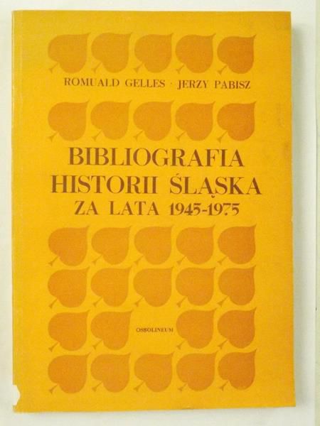 Bibliografia historii Śląska za lata 1945-1975