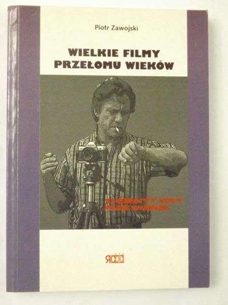 Wielkie filmy przełomu wieków