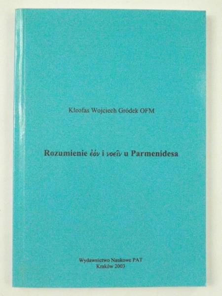 Rozumienie eov i voeiv u Parmenidesa