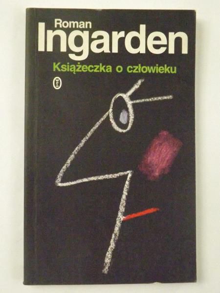Ingarden Roman - Książeczka o człowieku