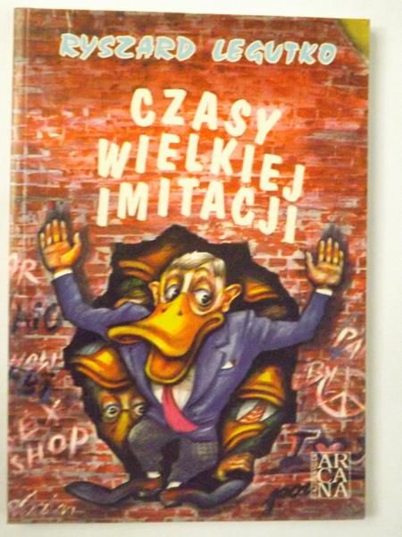 Czasy wielkiej imitacji