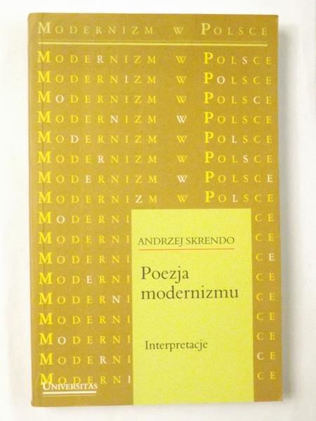 Poezja modernizmu. Interpretacje