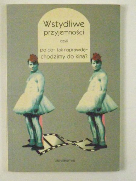 Wstydliwe przyjemności czyli po co - tak naprawde - chodzimy do kina?