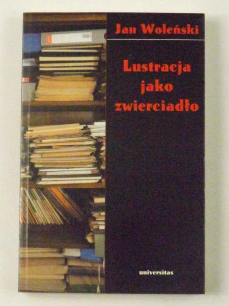 Lustracja jako zwierciadło