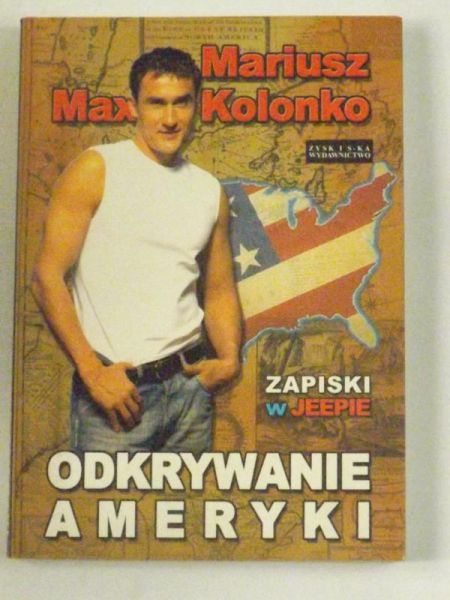 Kolonko Mariusz Max - Odkrywanie Ameryki