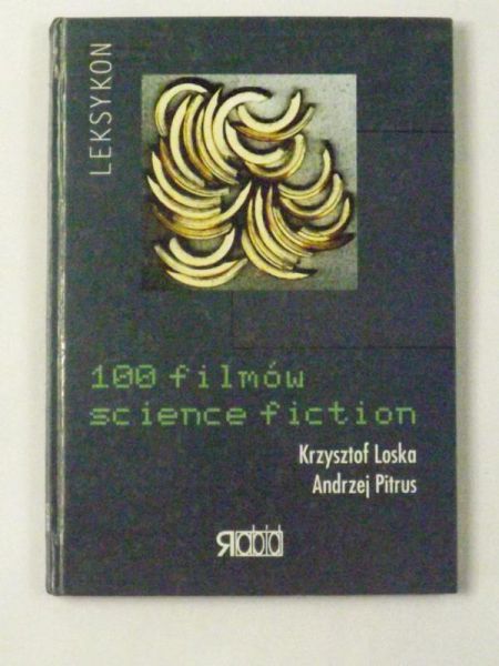 Loska Krzysztof - 100 filmów science fiction