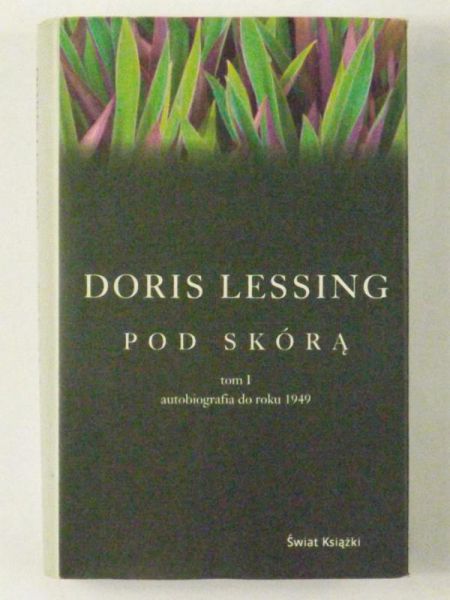 Lessing Doris - Pod skórą