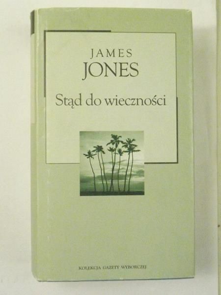 Jones James - Stąd do wieczności