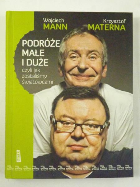 Mann Wojciech,   - Podróże małe i duże