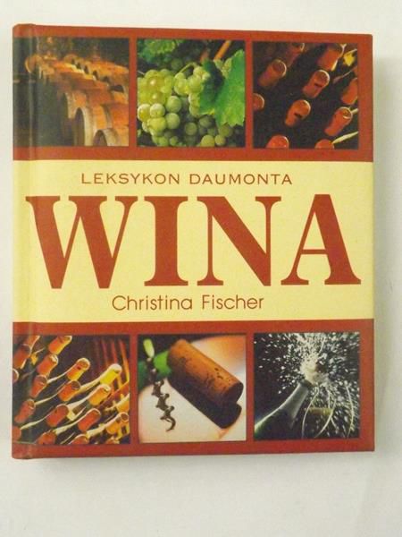 Fischer Christina - Leksykon Daumonta. Wina