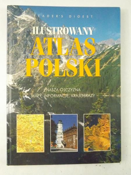 Karpińska Barbara (red.) - Ilustrowany atlas świata, Reader's Digest