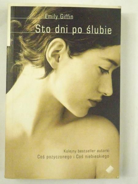 Sto dni po ślubie