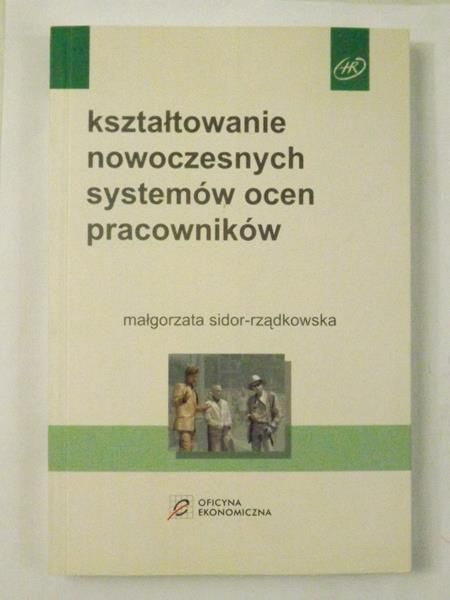 Kształtowanie nowoczesnych systemów ocen pracowników