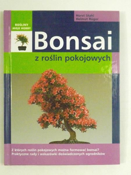 Stahl ,    - Bonsai z roślin pokojowych