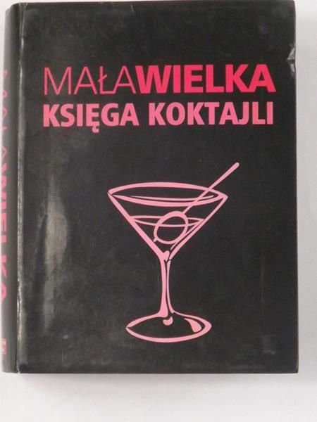 Mała wielka księgi koktajli