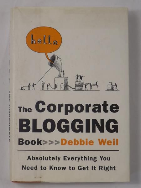 The Corporate Blogging Book