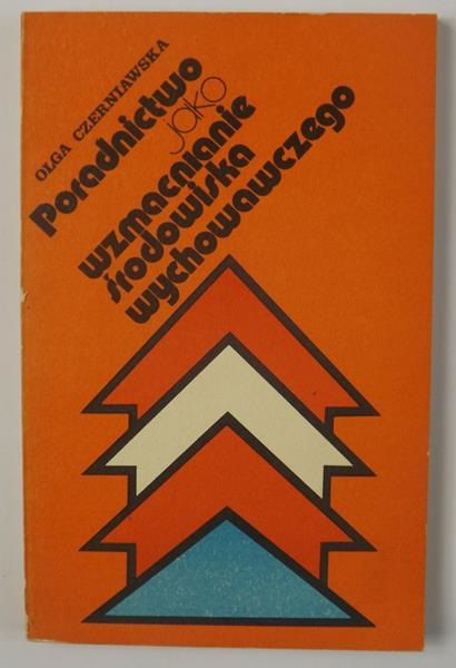 Poradnictwo jako wzmacnianie środowiska wychowawczego