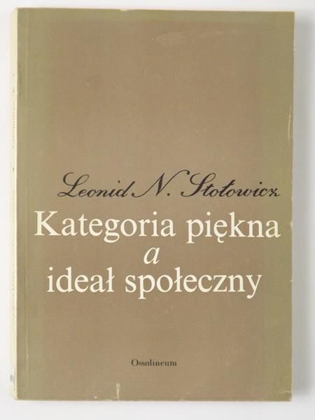 Kategoria piękna a ideał społeczny