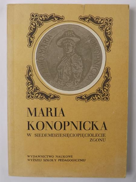 Maria Konopnicka w siedemdziesięciopięciolecie zgonu