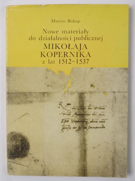 Biskup Marian - Nowe materiały do działalności Mikołaja Kopernika z lat 1512-1537