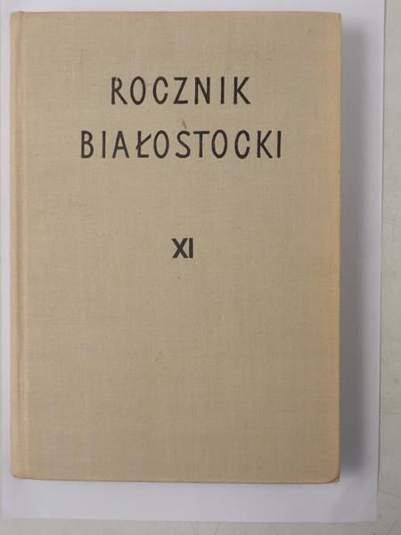 Rocznik Białostocki Tom XI