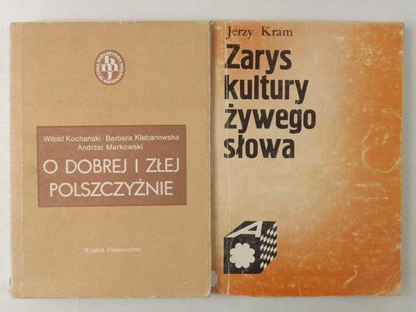 Zarys kultury żywego słowa  O dobrej i złej polszczyźnie
