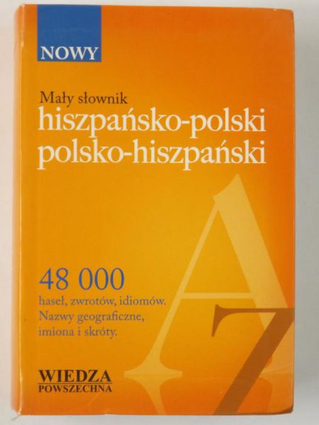 Mały słownik hiszpańsko-polski polsko-hiszpański