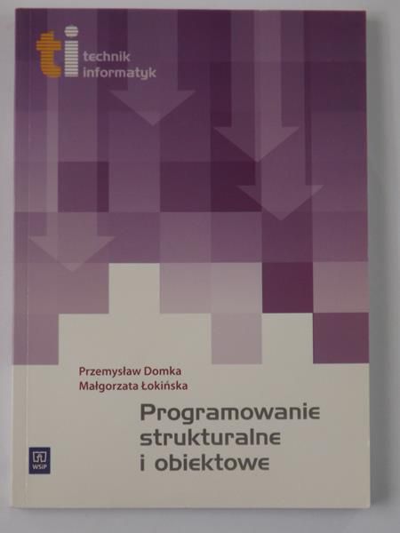 Programowanie strukturalne i obiektowe